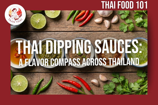 The Quintessential Kick: Exploring Essential Dipping Sauces from Across Thailand